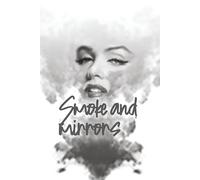 smoke and mirrors #14: An inspirational A5 journal with a famous quote and 120 lined pages for everyday notes and thoughts.