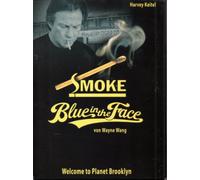 Smoke/Blue in the Face