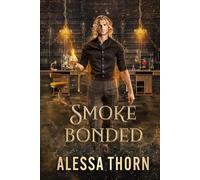 Smoke Bonded: A Dragon Shifter Romance (Greatdrakes, Book 2)