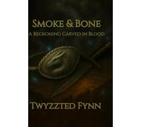 Smoke & Bone Part 2: A Reckoning Carved in Blood