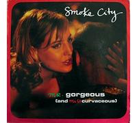 Smoke City - Mr Gorgeous & (Mrs Curvaceous)