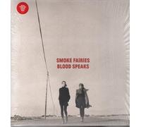 Smoke Fairies - Blood Speaks (2 LP)