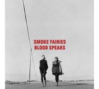 Smoke Fairies Blood Speaks (CD)