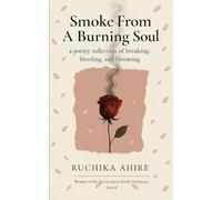 Smoke From A Burning Soul