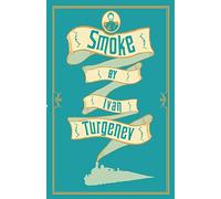 Smoke: Ivan Turgenev.