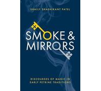 Smoke & Mirrors: Discourses of Magic in Early Petrine Traditions