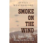 Smoke On The Wind: 2