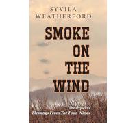 Smoke On The Wind: 2