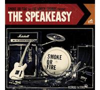Smoke Or Fire The Speakeasy (CD) Album