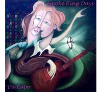 Smoke Ring Days - Da Capo