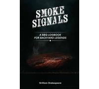 Smoke Signals: A BBQ Logbook for Backyard Legends