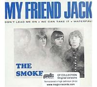 Smoke, the - My Friend Jack E.P.