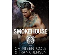 Smokehouse: A Motorcycle Club Romance (Édition française)