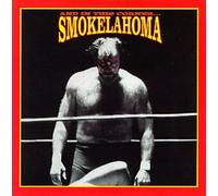 Smokelahoma - And In This Corner...Smokelahoma (US Import)