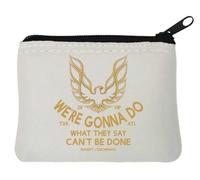 Smokey and The Bandit - Portamonete in neoprene con scritta "We are going do what they say can not be done", 10 x 11 cm, colore: bianco