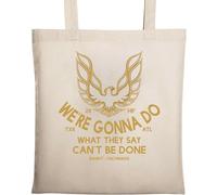 Smokey and The Bandit We are Gonna Do What They Say Can Not Be Done Borsa Tote in Cotone Ecologico Naturale Beige