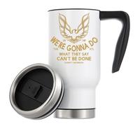 Smokey and The Bandit We are Gonna Do What They Say Can Not Be Done - Tazza termica da viaggio, 480 ml, colore: bianco