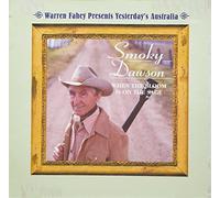 Smokey Dawson - When Bloom is on The Stage [Import]