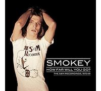 Smokey - How Far Will You Go?