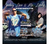 Smokey Loco & Mz. Lovely - Here To Stay