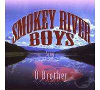 Smokey River Boys Sing O Brother