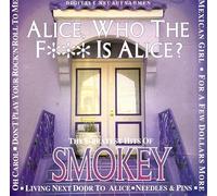 Smokey - SMOKEY (SMOKIE) - Alice, who the f*** is Alice?-Digitale Neuaufnahmen
