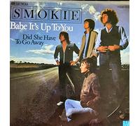 Smokie - Babe it's up to you (1979) / Vinyl single [Vinyl-Single 7'']