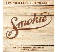 Smokie - Living Next Door to Alice