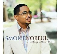 SMOKIE NORFUL - Nothing Without You - Specialeditio by SMOKIE NORFUL