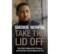 Smokie Norful Take the Lid Off (Copertina rigida)