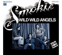 SMOKIE - Wild wild angels / The Loser / 1C 006-97 668