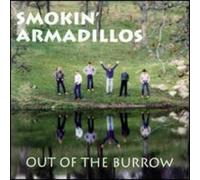 Smokin' Armadillos - Out Of The Burrow