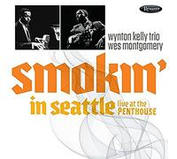 Wes Montgomery & the Wynton Kelly Smokin' in Seattle: Live at the Penthouse (CD)