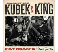 Smokin' Joe Kubek & Bnois King Fat Man's Shine Parlor (CD) Album