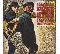 Have Blues, Will Travel - Smokin' Joe Kubek & Bnois King (Audio Cd)
