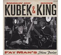 Smokin' Joe Kubek & Bnois King Fat Man's Shine Parlor (CD) Album