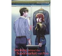 Smoking Behind the Supermarket with You 02: 2