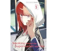 Smoking Behind the Supermarket with You 05: 5