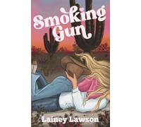 Smoking Gun: The Bunkhouse Series Book 1