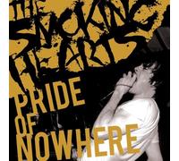 Smoking Hearts,the - Pride of Nowhere