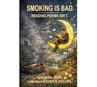 SMOKING IS BAD reading poems isn't
