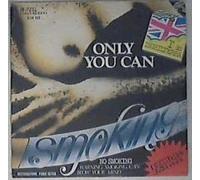 Smoking - Only You Can / Golden Rain [Vinile 7 pollici - 45 Giri]