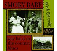 Smoky Babe Way Back in the Country Blues (CD) Album