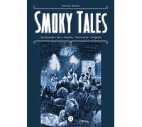 Smoky Tales. Ediz. illustrata