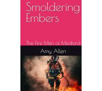 Smoldering Embers: The Fire Men of Medford