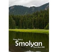 Smolyan, Bulgaria: A Visual Journey Through Stunning Landmarks, Travel and Nature lovers.