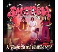 Smooch A Force To Be Rockin' With (Vinyl LP)