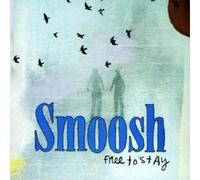 Smoosh Free to Stay (CD) Album