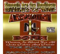 Smooth Ace - A Revolution Iz Born