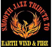 Smooth Jazz All Stars Smooth Jazz Tribute to Earth, Wind & Fire (CD)